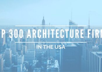These are the Top 300 Architecture Firms in the US | ArchDaily